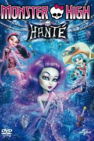 Monster High: Hanté (2015)