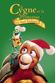 Le Cygne et la Princesse: Un Noël enchanté (2012)